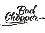 Bad Chopper